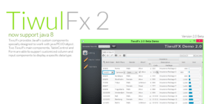 TiwulFX is JavaFX 